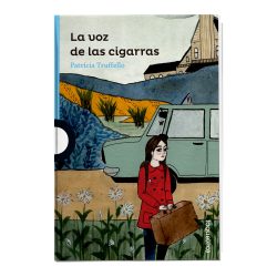 La voz de las cigarras, Santillana