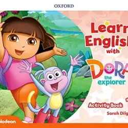 Learn English with Dora the Explorer 1 Activity Book, Oxford