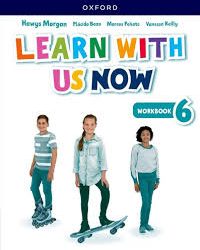 LEARN WITH US NOW 6 WB
